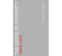 The Abuse of Property (Untimely Meditations)