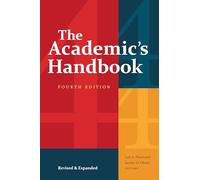 The Academic's Handbook, Fourth Edition: Revised and Expanded