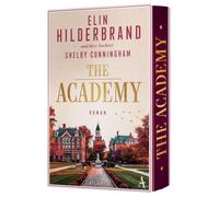 The Academy: Netflix-Erfolgsautorin Hilderbrand, Cunningham, Cunningham, Hil.