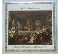 The Academy Of Ancient Music - Arne: Eight Overtures