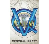 The Academy: Volume 2 (THE VISION QUEST)