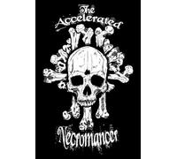 The Accelerated Necromancer
