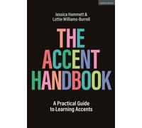 The Accent Handbook : A Practical Guide to Learning Accents