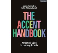 The Accent Handbook: A Practical Guide to Learning Accents