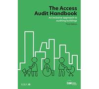 The Access Audit Handbook: An inclusive approach to auditing buildings