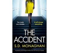 The Accident: A gripping psychological thriller that will have you hooked