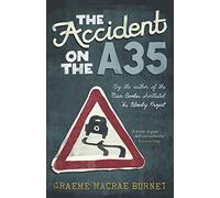 The Accident on the A35 (The Gorski Novels)