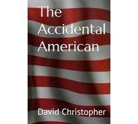 The Accidental American