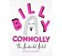 The Accidental Artist : Drawings & Stories from the Nation's Favourite Comedian