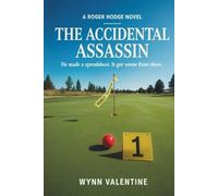 The Accidental Assassin: A Roger Hodge Novel