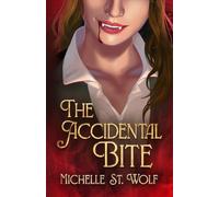 The Accidental Bite: A Vampire Lesbian Romance (Vampires of Markov Incorporated)