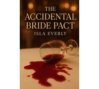 The Accidental Bride Pact