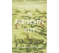 The Accidental City: Improvising New Orleans