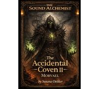 THE ACCIDENTAL COVEN II: Morvael