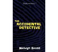The Accidental Detective (Holmes, Boro's Greatest Detective)