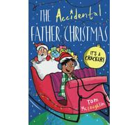 The Accidental Father Christmas (The Accidental Series)