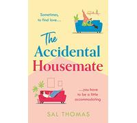 The Accidental Housemate: Hilarious and heartwarming, this is the only romcom you need in 2025!