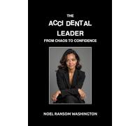 The Accidental Leader: From Chaos to Confidence