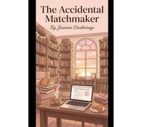 The Accidental Matchmaker