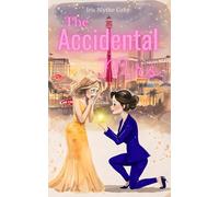 The Accidental Mrs.: How to Get Drunk, Married, and Fall in Love in 30 Days (Sudden Love)
