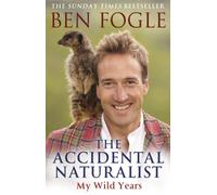 The Accidental Naturalist