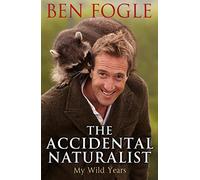 The Accidental Naturalist