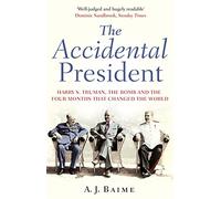 The Accidental President