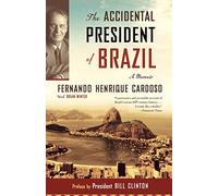 The Accidental President of Brazil: A Memoir