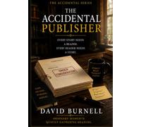 The Accidental Publisher (The Accidental Series)