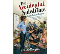 The Accidental Substitute: From Tech to Teacher