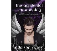 The Accidental Summoning