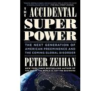 The Accidental Superpower: Ten Years On