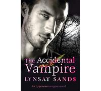 The Accidental Vampire: Book Seven (ARGENEAU VAMPIRE)