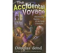 The Accidental Voyage, Discovering Hymns of the Early Centuries (Mr. Pipes Books)