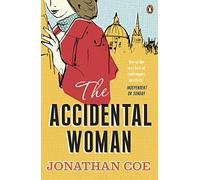 The Accidental Woman: A funny novel about a highly individual woman struggling to find her place in life