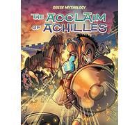 The Acclaim of Achilles (Greek Mythology)