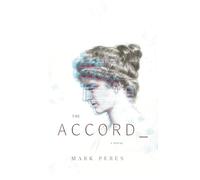 The Accord: A Novel