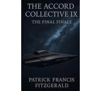 The Accord Collective IX Final Finale