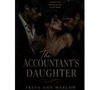 The Accountant’s Daughter: Power Was Never Meant to Be Hers - A Dark Mafia MFM Romance (Collateral)