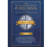 The Accountant's Puzzle Book: 80 Finance-Themed Puzzles for Accounting Professionals, Students and Number Lovers (The Mastermind Puzzle Vault)