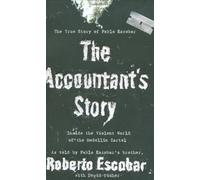 The Accountant's Story: Inside the Violent World of the Medellin Cartel