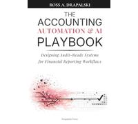The Accounting Automation & AI Playbook: Designing Audit-Ready Systems for Financial Reporting Workflows