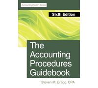 The Accounting Procedures Guidebook: Sixth Edition