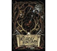 The Accursed Huntsman