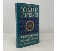 The Acentric Labyrinth: Giordano Bruno's Prelude to Contemporary Cosmology