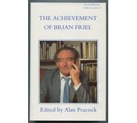 The Achievement of Brian Friel (ULSTER EDITIONS AND MONOGRAPHS)