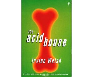 the acid house by irvine welsh 1995