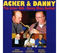 The Acker Bilk - Danny Moss Quintet Acker and Danny (CD) Album (US IMPORT)