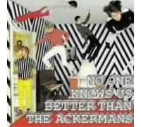 The Ackermans - No One Knows Us Better Than [Japanese Import]