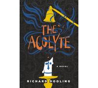 The Acolyte: A Novel
